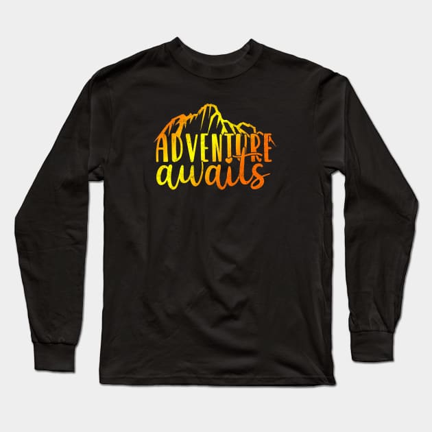 Your Adventure Awaits Long Sleeve T-Shirt by ShopBuzz